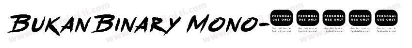 BukanBinary Mono字体转换